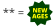 NEWAGES  ** =
